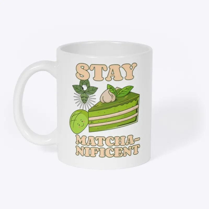 Stay Matcha - Nificent